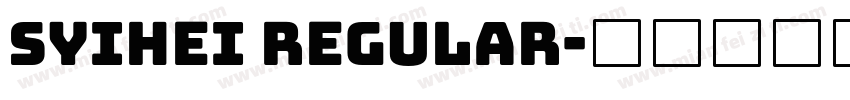 syihei Regular字体转换